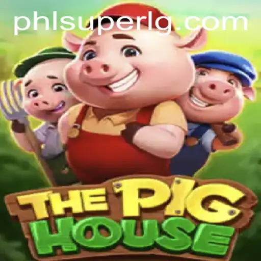 ThePigHouse and the Phenomenon of SuperLG